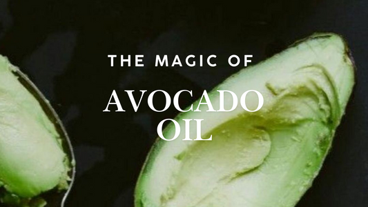 The Magic of Avocado Oil