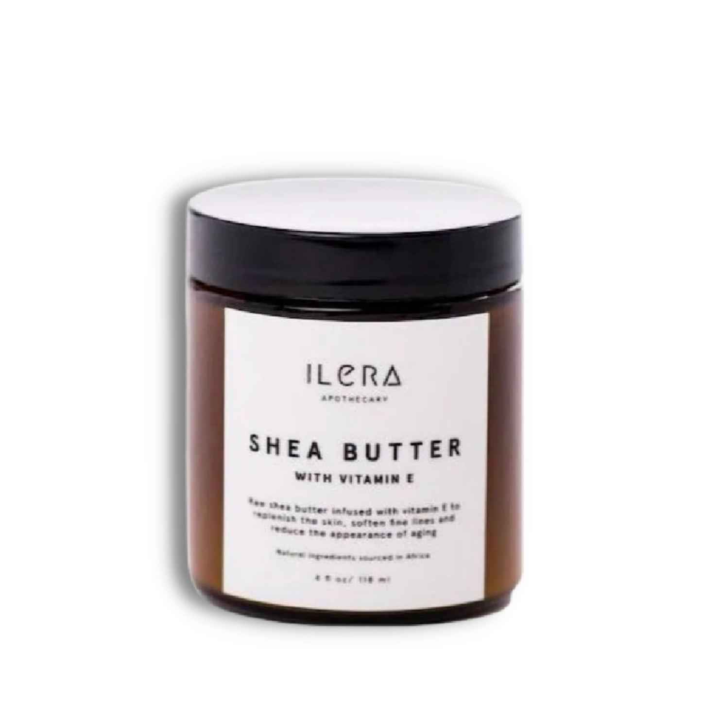 Shea Butter with Vitamin E - ILERA Apothecary 